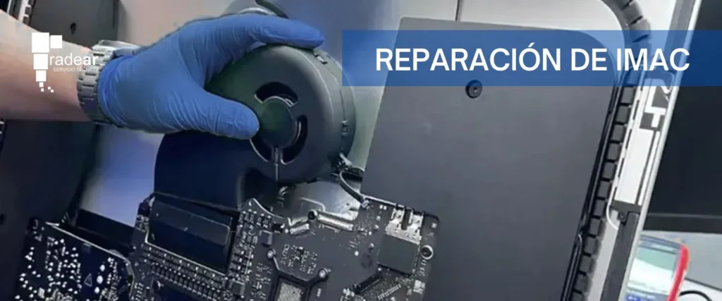 Reparación de iMac en Alicante en Radear Informática SL
